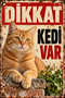 Caution Cat Is Present Striped Orange Cat Retro Metal Wall Sign 15X20 cm