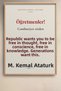 Ataturk Quotes Framed Painting Teachers Idea Free Conscience Free Teachers Day Gift Ata023 - 2