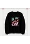 Gilmore Girls in My Lorelai Era Printed Cotton 3 Thread Threaded Crew Neck Oversize Sweatshirt
