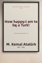 Set of 2 Framed Paintings of Ataturk's Portrait and Quotes - What a Happy Turkish Expression - Wall Decoration Ikiata01 - 3