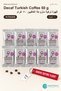 Decaf Turkish Coffee 50 g X 10 Packs - Turkish Coffee