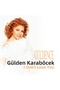 Plak - Gülden Karaböcek / Güldence - I Didn'T Like It