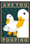 Are You Pooping Duck Cartoon Funny Metal Poster - Magnetic Wall Art Print