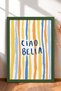 Ciao Bella Written Colorful Lines Framed Painting Italy Poster Living Room Kitchen Wall Decor Itn033