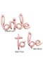 Bride to Be Written Handwritten Foil Rose Gold Colored Balloon Bachelorette Party Large Balloon Set - 5