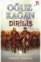 Oğuz Kağan - Diriliş - 2
