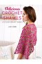 Delicious Crochet Shawls 21 Special Design Knitted Shawl Project English