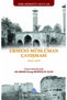 Ölüm Ve Sürgün Osmanlı Müslümanlarının Etnik Kıyımı /ermeni-müslüman Çatışması 2 Kitap Set - 2