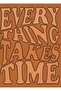 Everything Takes Time Painting Wooden Poster Decorative