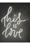This Is Love Neon Sign Neon Wall Decoration Decorative Lighting - 4