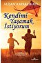 Kendimi Yaşamak Istiyorum 9786052690796 - 2
