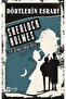 Dörtlerin Esrarı - Sherlock Holmes  Sir Arthur Conan Doyle - 2