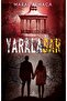 Yaralasar Serisi 1-2-3-4 Karton Kapak Maral Atmaca - 5