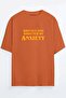 Anxiety Printed Unisex Black - White - Orange - Beige Oversize T-shirt