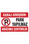 Warning And Direction Signs " Garage Entrance No Parking 25x35 Cm Metal