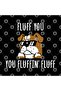 Jack Russell Terrier Fluff You You Fluffin' Fluff Mug, Gift, Dowry, Presentation - 3