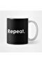 Eat Sleep Film Repeat Filmmaker Production Mug, Gift, Dowry Gift, Presentation Gift - 2