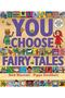You Choose Fairy Tales