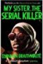 My Sister, The Serial Killer - 3