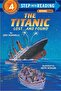 The Titanic: Lost And Found (step Into Reading, Step 4) - 4