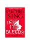 If It Bleeds - 2