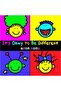 It's Ok To Be Different - 4