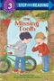 The Missing Tooth (step Into Reading)