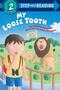 My Loose Tooth (step Into Reading, Step 2) - 5