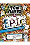 Tom Gates 13: Tom Gates Epic Adventure (kind Of) - 4