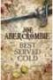 Best Served Cold (first Law World 1)