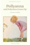 Pollyanna & Polyanna Grows Up - 5