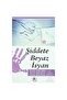 Şiddete Beyaz Isyan / - 2