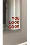 You Look Good Red Mirror Label Sticker