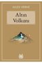 Altın Volkanı / Jules Verne / Arkadaş Yayınları / 9786057921796 - 3