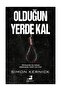Olduğun Yerde Kal - 3