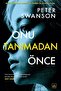 Onu Tanımadan Önce - 2