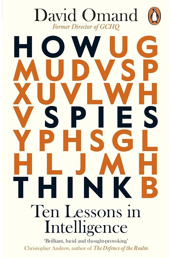 Kolektif Kitap-How Spies Think: Ten Lessons in Intelligence - David Omand 1