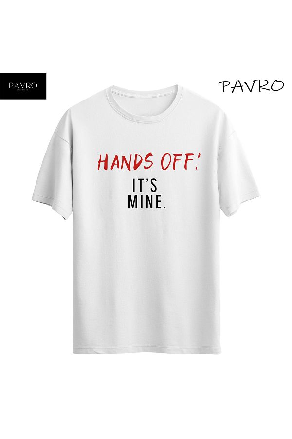 PAVRO-Unisex White Hands Off!It's mine.Printed Serenay T-shirt print 1