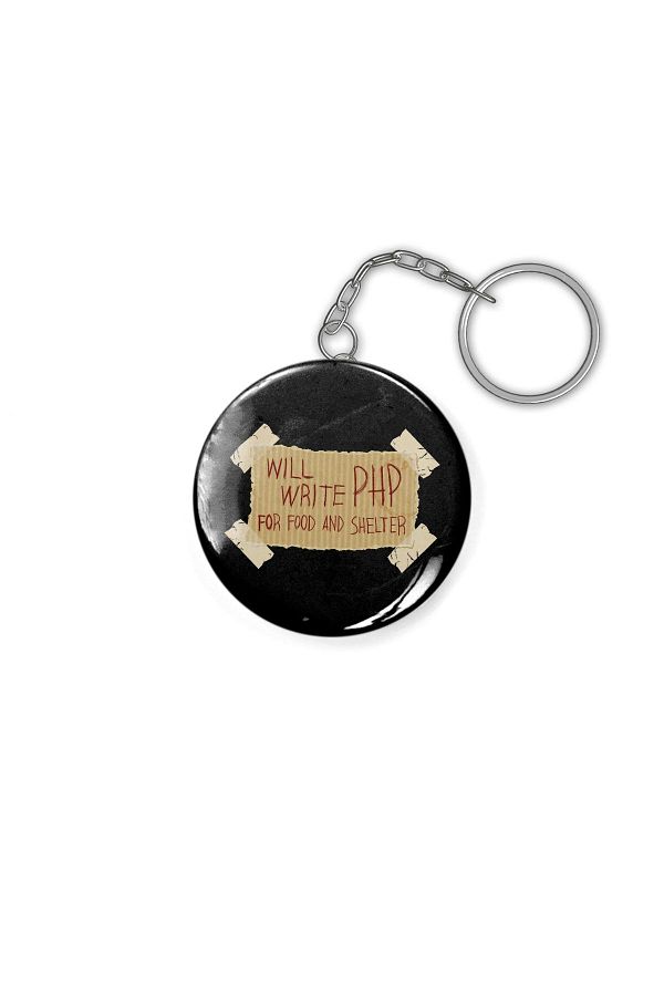 Fizello-Will Write Php For Food And Shelter Keychain 1