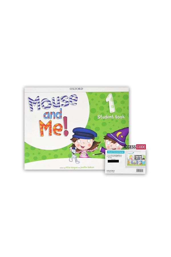 OXFORD UNIVERSITY PRESS-Mouse And Me 1 (student's Book+access Code) 1
