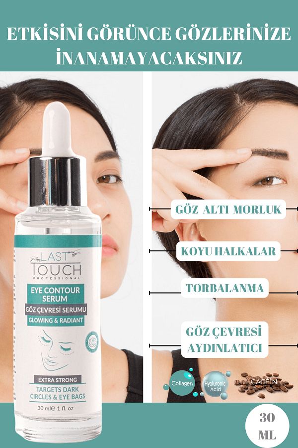 LAST TOUCH-30 ML Under Eye Dark Circles - Bagging, Wrinkle and Brightening Serum 1