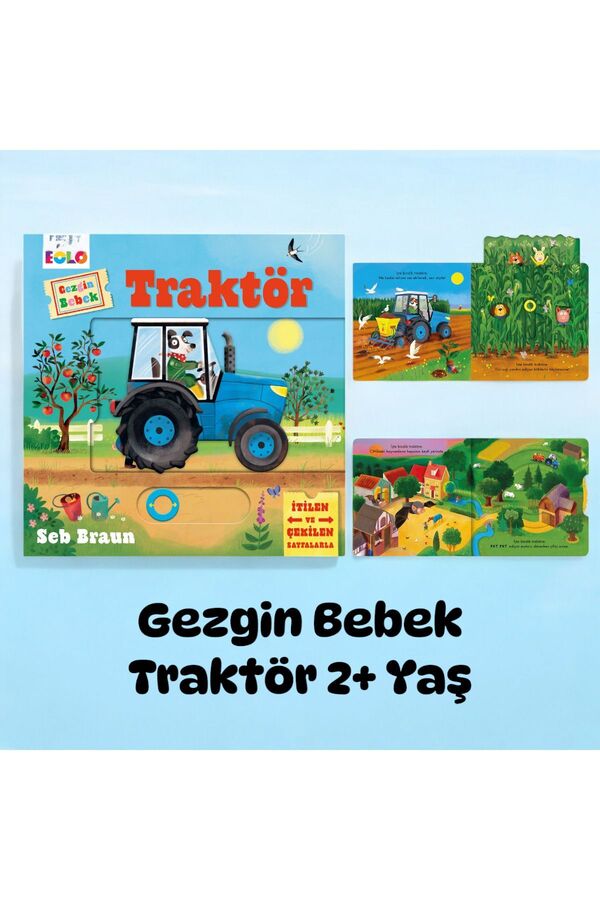 Genel Markalar Gezgin Bebek – Traktör - 2 + Yaş - Eğitici Kavram Kitabı