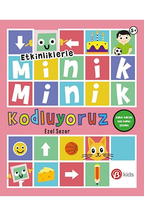 Beta Kids-With Robot Kubi We Code Tiny - with Activities We Solution Secret Codes / 9786254360305 1