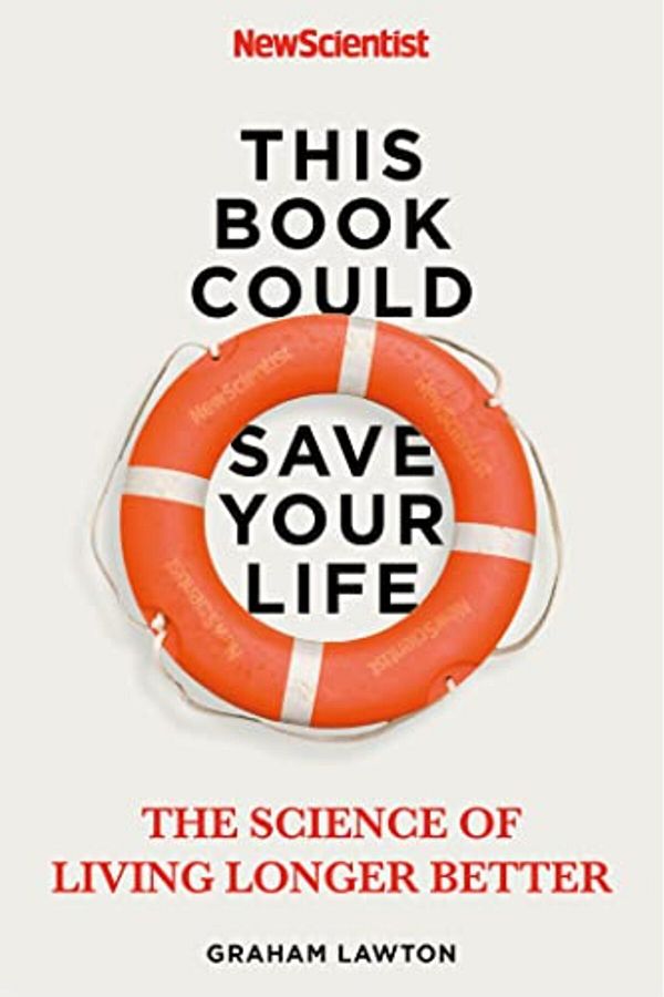 Hachette-This Book Could Save Your Life The Science Of Living Longer Better 1