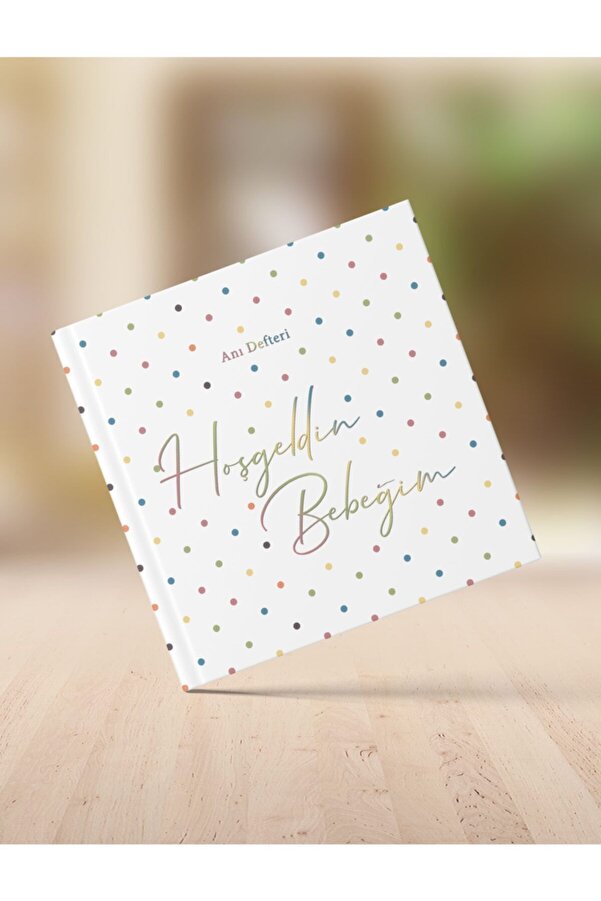 Norm Design Bebek Anı Defteri, Hoşgeldin Bebeğim Günlüğü