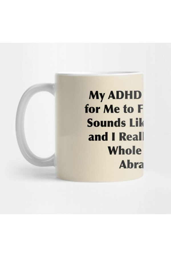 TatFast-My Adhd Makes It Hard For Me To Focus And Focus Sounds Like Hocus Pocus And I Just Like Magic Mug 1