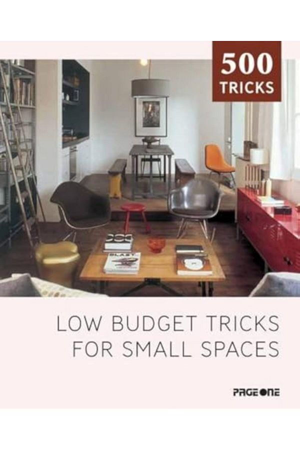 Page One Publishing-Low Budget Tricks For Small Spaces 500 Tricks 1