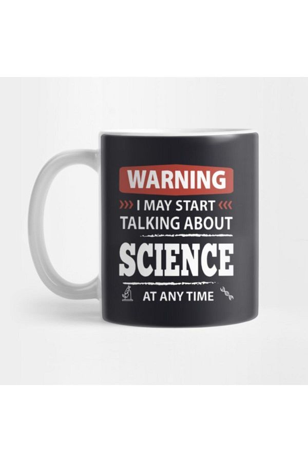 TatFast-Warning I May Star Talking Science At Any Time Science Chemist Mug 1