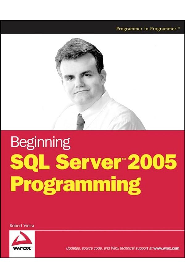 Wiley-بداية برمجة SQL Server 2005 من مبرمج إلى مبرمج 1
