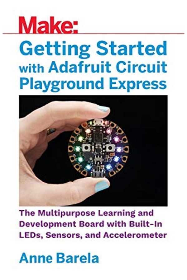 Wiley-البدء باستخدام Adafruit Circuit Playground Express التعلم والتطوير متعدد الأغراض 1